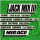 Mirage - Jack Mix III